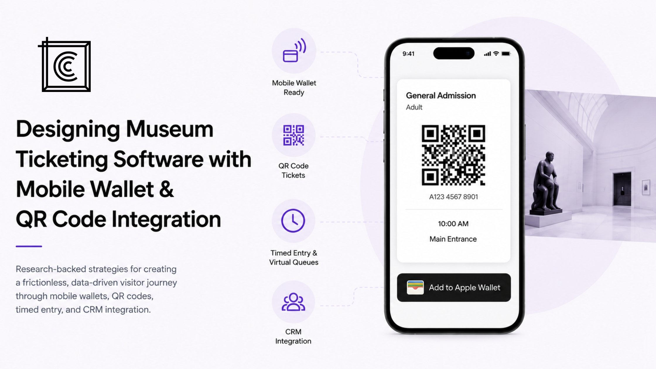 Designing Museum Ticketing Software with Mobile Wallet & QR Code Integration