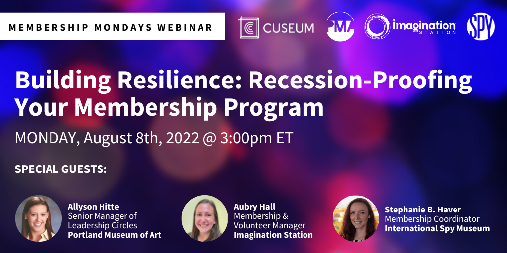 Membership Mondays: Building Resilience — Recession-Proofing Your Membership Program