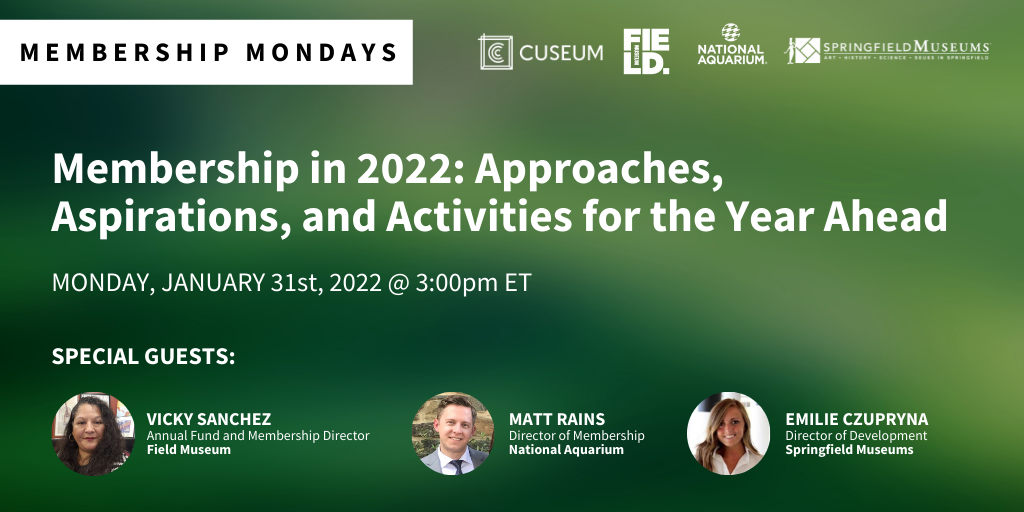 Membership in 2022: Approaches, Aspirations, and Activities for the Year Ahead